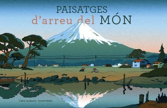 PAISATGES D'ARREU DEL MÓN | 9788415315513 | CLAIRE LECOEUVRE , 