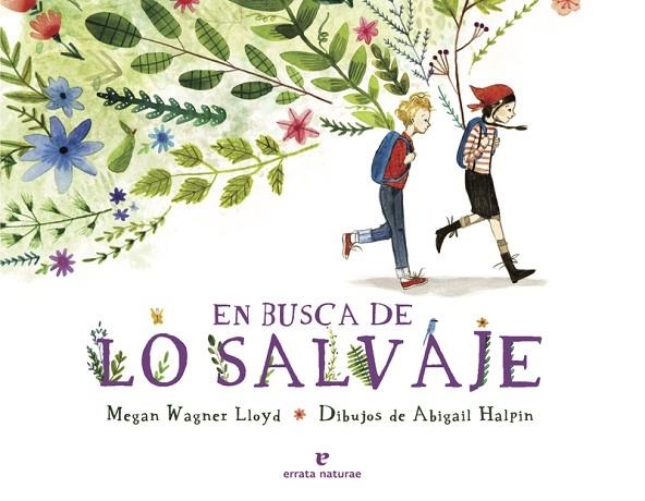 EN BUSCA DE LO SALVAJE | 9788416544790 | HALPIN / LLOYD