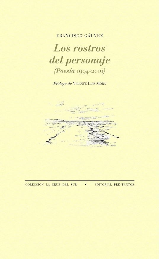 LOS ROSTROS DEL PERSONAJE | 9788417143602 | GÁLVEZ, FRANCISCO