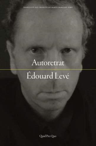 AUTORETRAT | 9788417410094 | EDOUARD LEVÉ