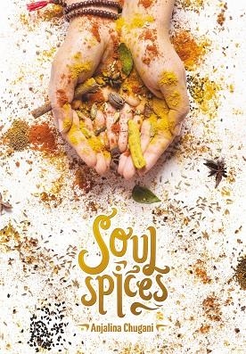 SOUL SPICES | 9788417208431 | CHUGANI, ANJALINA