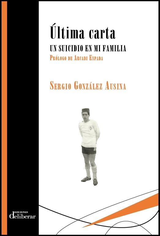 ÚLTIMA CARTA. UN SUICIDIO EN MI FAMILIA | 9788417252045