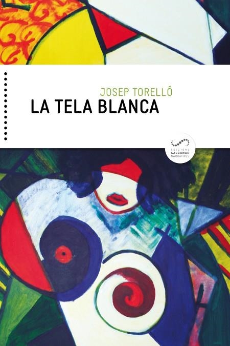 LA TELA BLANCA | 9788417611019 | TORELLÓ OLIVER, JOSEP