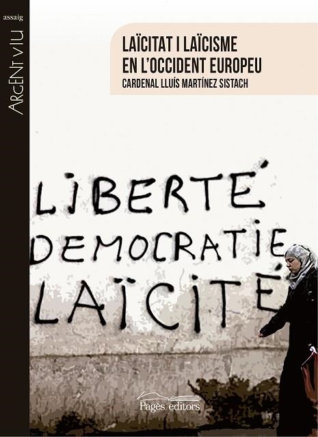 LAÏCITAT I LAÏCISME EN L'OCCIDENT EUROPEU | 9788499759999 | MARTÍNEZ SISTACH, CARDENAL LLUÍS