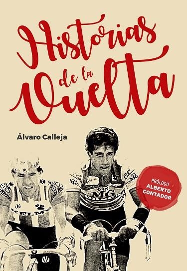 HISTORIAS DE LA VUELTA | 9788415448358 | CALLEJA MORENO, ÁLVARO