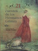 21 CUENTOS DE LOS HERMANOS GRIMM | 9788494830037