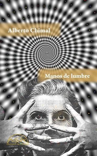 MANOS DE LUMBRE | 9788483932445 | CHIMAL, ALBERTO