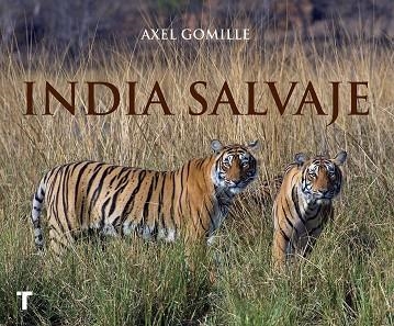 INDIA SALVAJE | 9788416714278 | GOMILLE, AXEL