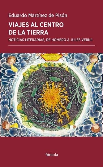 VIAJES AL CENTRO DE LA TIERRA | 9788417425197 | MARTÍNEZ DE PISÓN, EDUARDO