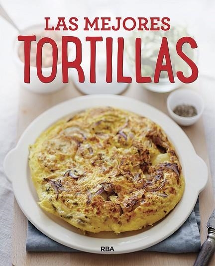 LAS MEJORES TORTILLAS | 9788491871415 | VARIOS AUTORES