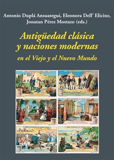 ANTIGÜEDAD CLÁSICA Y NACIONES MODERNAS EN EL VIEJO Y EL NUEVO MUNDO | 9788416335473 | VARIOS AUTORES