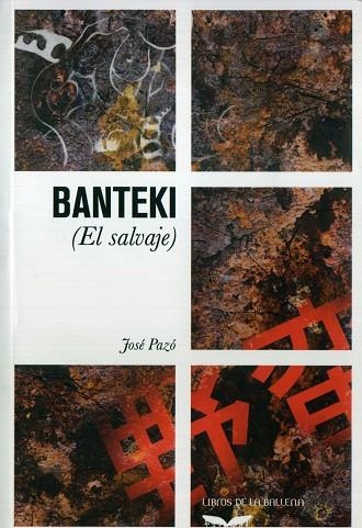 BANTEKI (EL SALVAJE) | 9788483444603 | PAZÓ ESPINOSA, JOSÉ