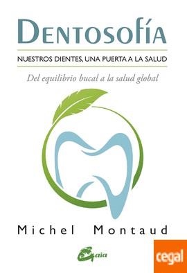 DENTOSOFÍA | 9788484456667 | MONTAUD, MICHEL