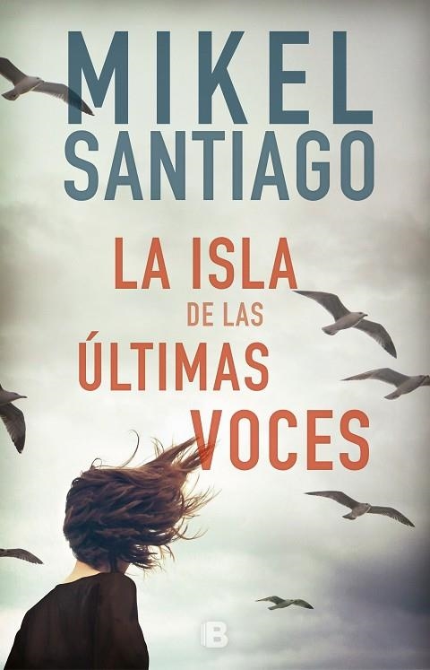 LA ISLA DE LAS ÚLTIMAS VOCES | 9788466664080 | SANTIAGO, MIKEL