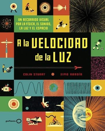 A LA VELOCIDAD DE LA LUZ | 9788408190820 | STUART, COLIN/ABADÍA, XIMO