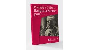 POMPEU FABRA: LLENGUA, CIVISME, PAÍS | 9788409043828