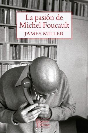 PASION DE MICHEL FOUCAULT,LA | 9789568245924 | MILLER,JAMES