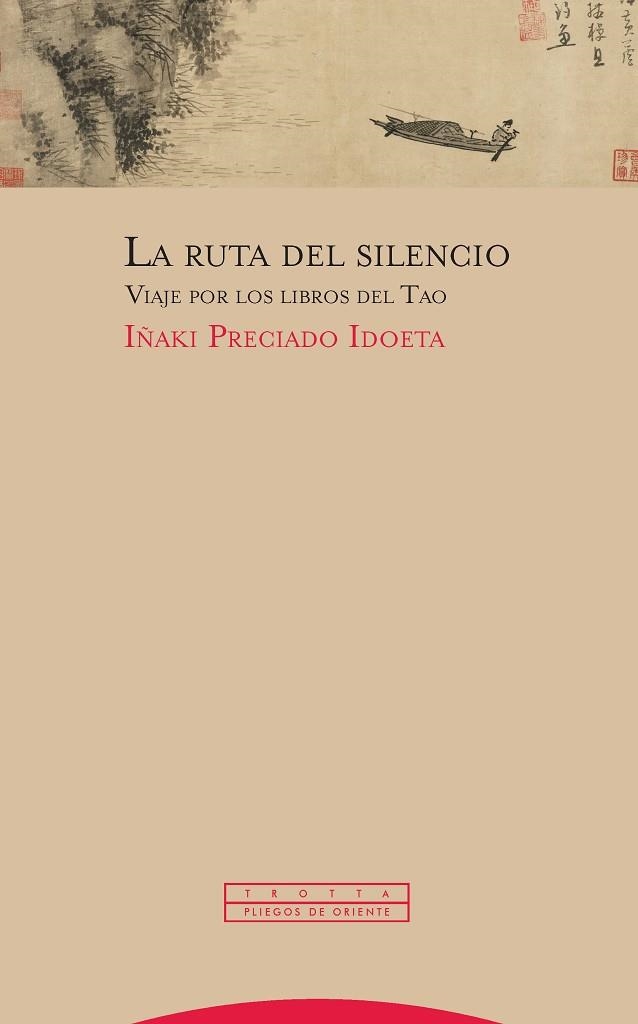 LA RUTA DEL SILENCIO | 9788498797466 | PRECIADO IDOETA, IÑAKI