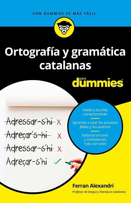 ORTOGRAFÍA Y GRAMÁTICA CATALANAS PARA DUMMIES | 9788432904790 | ALEXANDRI PALOM, FERRAN