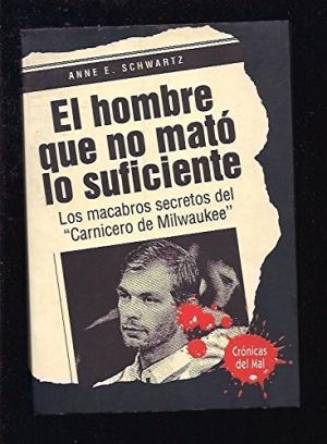 EL HOMBRE QUE NO MATO LO SUFICIENTE | 9788425320392 | SCHWARTZ, ANNE E.