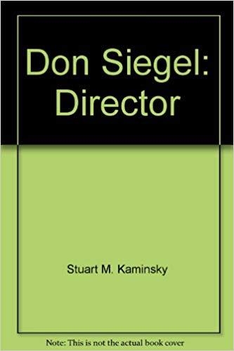 DON SIEGEL, DIRECTOR | 9999900002140 | KAMINSKY, STUART