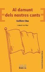 AL DAMUNT DELS NOSTRES CANTS | 9788490269114 | CLUA SARRÓ, GUILLEM