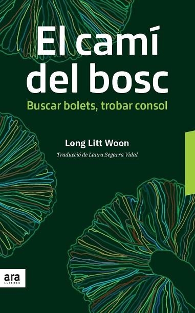 CAMI DEL BOSC,EL - CAT | 9788416915606 | WOON,LONG LITT