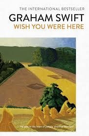 WISH YOU WERE HERE | 9781471161988 | SWIFT, GRAHAM