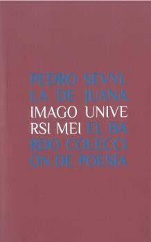 IMAGO UNIVE RSI MEI | 9788482551739 | SEVYLLA DE JUANA, PEDRO