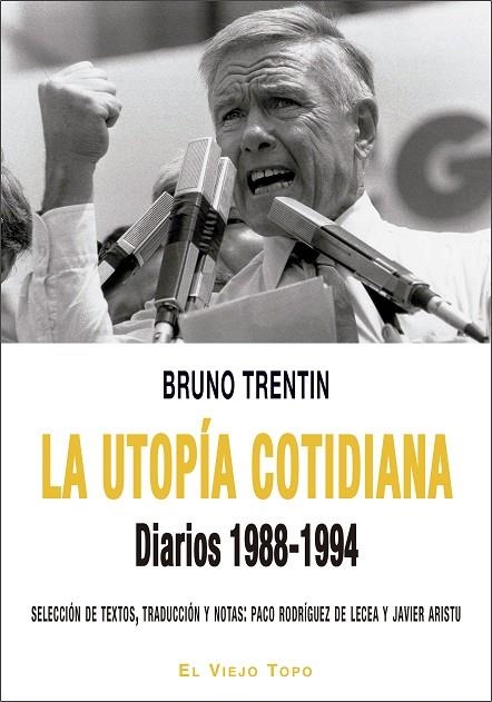 LA UTOPÍA COTIDIANA | 9788416995899 | TRENTIN, BRUNO