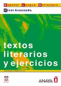 TEXTOS LITERARIOS NIVEL AVANZADO | 9788466700573 | BADOS CIRIA, CONCEPCIóN