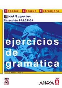 EJERCICIO DE GRAM-TICA NIVEL SUP | 9788466700627 | MARTíN GARCíA, JOSEFA