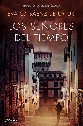 LOS SEÑORES DEL TIEMPO | 9788408193296 | GARCÍA SÁENZ DE URTURI, EVA