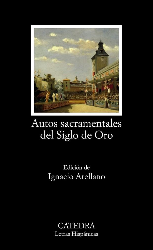 AUTOS SACRAMENTALES DEL SIGLO DE ORO | 9788437638652 | VARIOS AUTORES