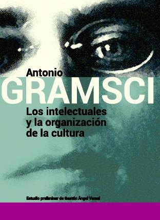 INTELECTUALES Y LA ORGANIZACION DE LA CULTURA,LOS | 9789871263349 | GRAMSCI,ANTONIO