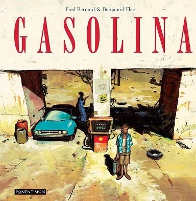 GASOLINA | 9788492444915 | BERNARD / FLAO