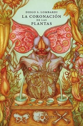 LA CORONACIÓN DE LAS PLANTAS | 9788494594052 | LOMBARDI,DIEGO S.