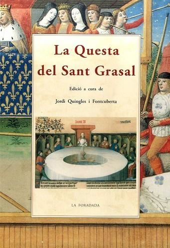 LA QUESTA DEL SANT GRASAL | 9788497166263 | QUINGLES I FONTCUBERTA, JORDI