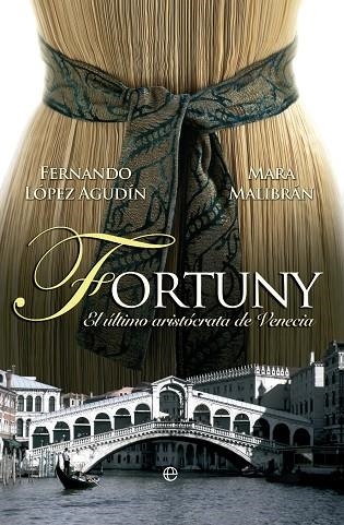 FORTUNY | 9788499703251 | MALIBRAN, MARA/LÓPEZ AGUDÍN, FERNANDO