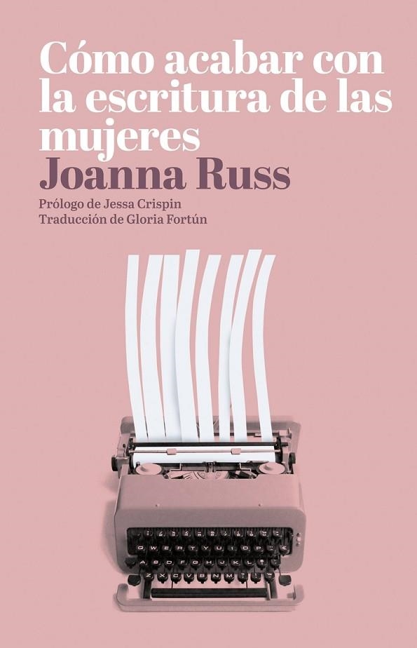 COMO ACABAR CON LA ESCRITURA DE LAS MUJERES | 9788494887147 | RUSS, JOANNA