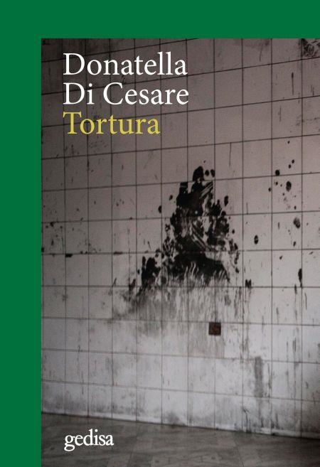 TORTURA | 9788417341602 | DI CESARE, DONATELLA