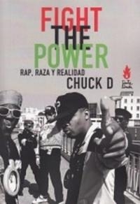 FIGHT THE POWER | 9789873687297 | CHUCK D