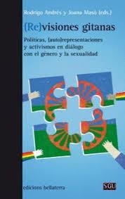 (RE)VISIONES GITANAS | 9788472908918 | RODRIGO ANDRÉS Y JOANA MASÓ (EDS.)