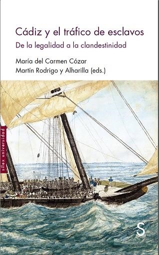 C?ÁDIZ Y EL TRÁ?FICO DE ESCLAVOS | 9788477379805 | COZAR, MAR?A DEL CARMEN/RODRIGO Y ALHARILLA, MART?N