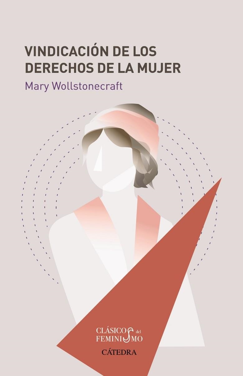 VINDICACIÓN DE LOS DERECHOS DE LA MUJER | 9788437639024 | WOLLSTONECRAFT, MARY