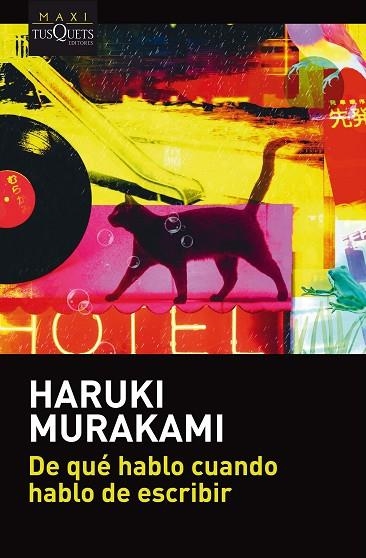 DE QUÉ HABLO CUANDO HABLO DE ESCRIBIR | 9788490665695 | MURAKAMI, HARUKI