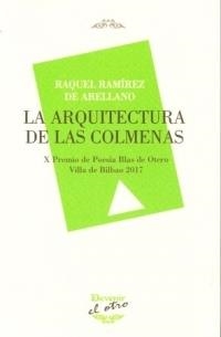 ARQUITECTURA DE LAS COLMENAS, LA | 9788416459643 | RAQUEL RAMIREZ DE ARELLANO 