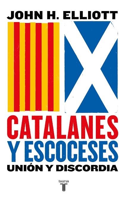 CATALANES Y ESCOCESES | 9788430619887 | ELLIOTT, JOHN H.