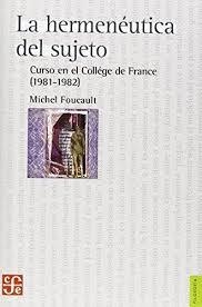 HERMENEUTICA DEL SUJETO, LA | 9789681665302 | FOUCAULT, MICHEL