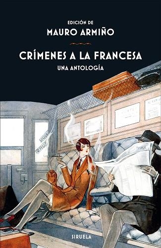 CRÍMENES A LA FRANCESA | 9788417454548 | BALZAC, HONORÉ DE/APOLLINAIRE, GUILLAUME/BLOY, LÉON/DUMAS, ALEXANDRE/MÉRIMÉE, PROSPER/LEBLANC, MAURI